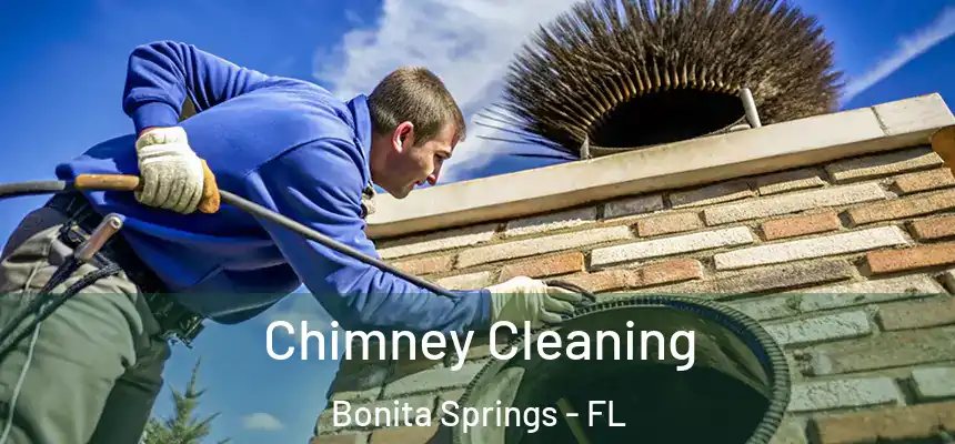 Chimney Cleaning Bonita Springs - FL